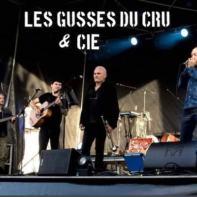 Les Gusses du Cru & Cie